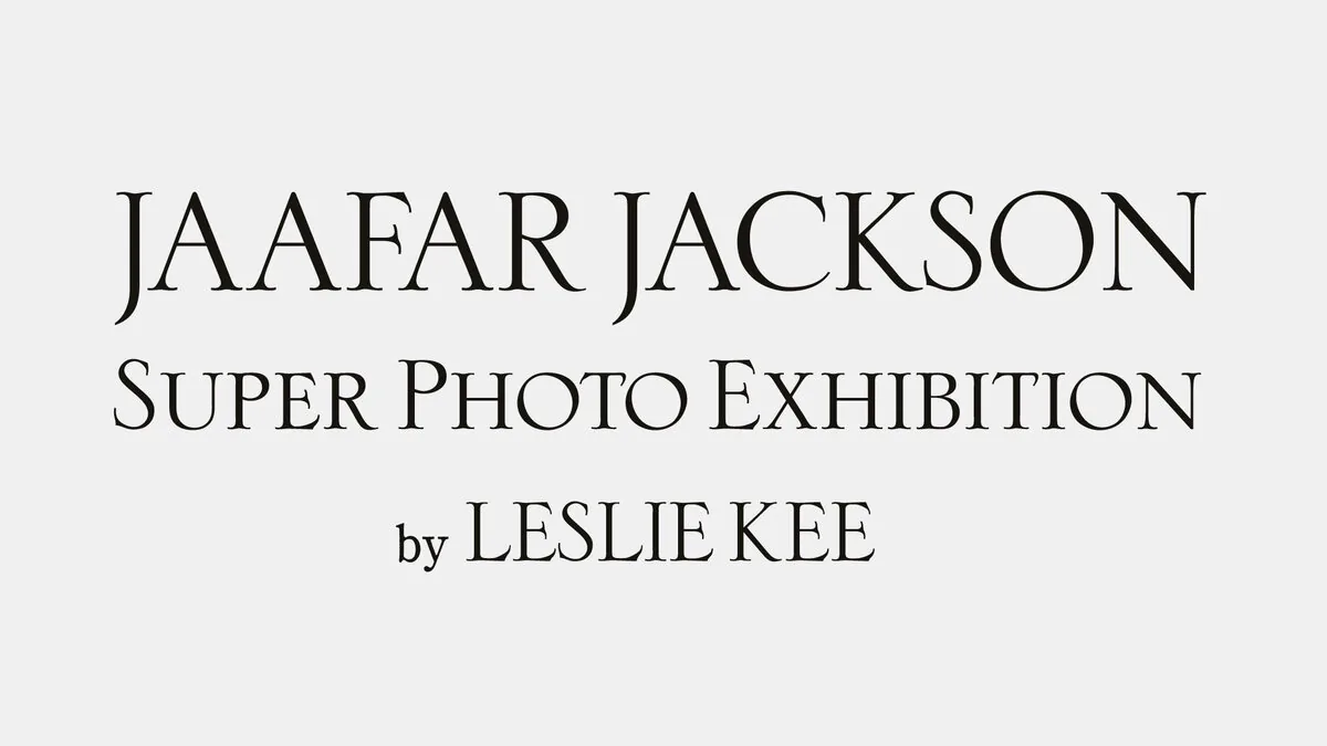 JAAFAR JACKSON Super Photo Exhibition by LESLIE KEE
